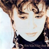 Em Vẫn Cần Anh (1997)