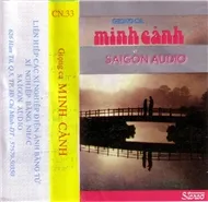 Giọng Ca Minh Cảnh (Trước 1972)