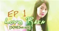 Love Rain Ep1 (Phim Bộ Hàn Quốc)