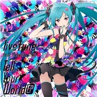 Tell Your World (Single 2012)