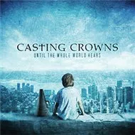 Until The Whole World Hears (2009)