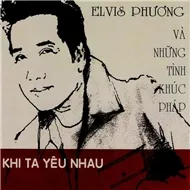 Khi Ta Yêu Nhau (Những Tình Khúc Pháp)