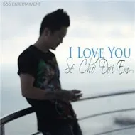 I Love You... Sẽ Chờ Đợi Em (Mini Album 2012)