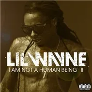 I Am Not A Human Being 2 (Mixtape 2012)