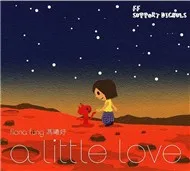 A Little Love (1st Album 2008)