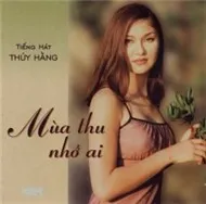 Mùa Thu Nhớ Ai