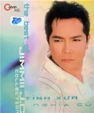 Tình Xưa Nghĩa Cũ (The Best Of)