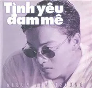 Tình Yêu Đam Mê