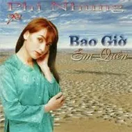 Bao Giờ Em Quên