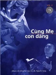Cùng Mẹ Con Dâng (Thánh Ca Vol 2)
