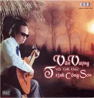Văn Vượng Với Tình Khúc Trịnh Công Sơn