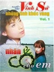 Nhẫn Cỏ Cho Em (Vinh Sử Tuyển Tập Những Tình Khúc Vàng)