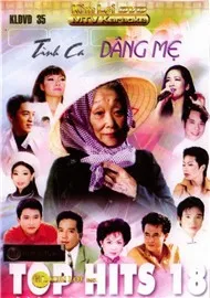 Tình Ca Dâng Mẹ (Top Hist 18)