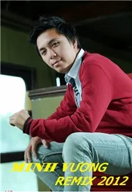 Minh Vương M4U (Remix 2012)