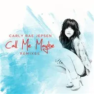 Call Me Maybe (Remixes 2012)