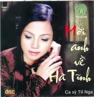 Mời Anh Về Hà Tĩnh (2008)