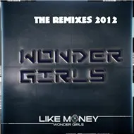 Like Money (The Remixes 2012)