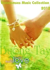 Buông Tay Collection 2012