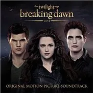 The Twilight Saga: Breaking Dawn,  Part 2 (Original Motion Picture Soundtrack 2012)