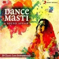 Dance Masti - A Sound Affair Instrumental (Hòa Tấu Ấn Độ)