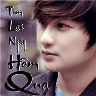 Tìm Lại Ngày Hôm Qua (Mini Album 2012)