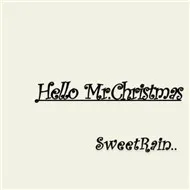 Hello Mr.Christmas (Single 2009)