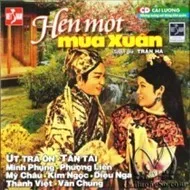 Hẹn Một Mùa Xuân (Cải Lương)