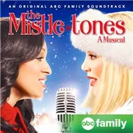 The Mistle-Tones: A Musical (OST 2012)
