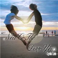 Nếu Có Thể Được Yêu (Single 2012)