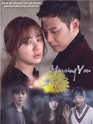 Missing You Ep 10 (Phim Bộ Hàn Quốc)