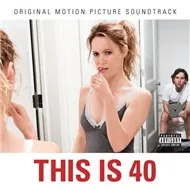 This Is 40 OST (2012)