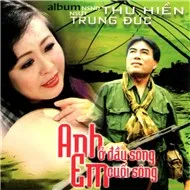 Anh Ở Đầu Sông, Em Cuối Sông