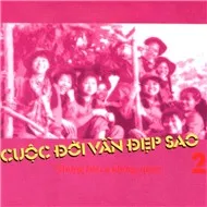 Cuộc Đời Vẫn Đẹp Sao Vol. 2