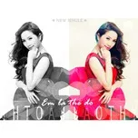 Em Là Thế Đó (Single 2013)