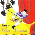 Giọng Ca Văn Hường (2007)