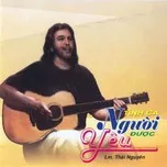Tình Ca Người Được Yêu (Vol.1)