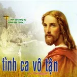 Tình Ca Vô Tận (Vol.3)