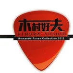 Romantic Tunes Collection (CD1 - 2012)