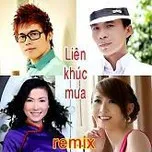 Liên Khúc Chiều Mưa (Remix 2012)