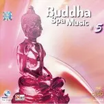 Buddha Spa Music (Vol.5)