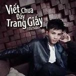 Viết Chưa Đầy Trang Giấy (Single 2013)