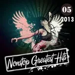 Nonstop Greatest Hits (05/2013)