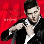 To Be Loved (Deluxe Edition 2013)