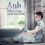 Anh Nhớ Em (Single 2013)