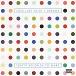 Love Lust Faith + Dreams (2013)