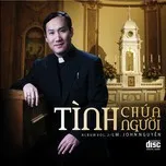 Tình Chúa Tình Người (Thánh Ca Vol.2)