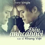 Điều Anh Cần Nói (Single 2013)