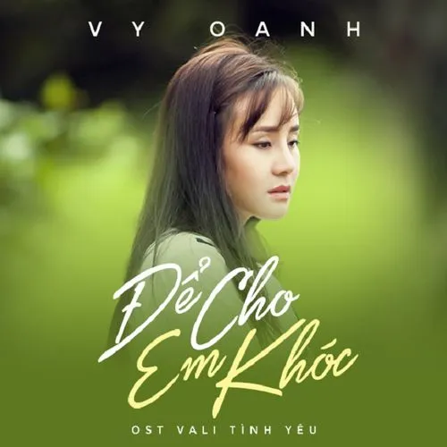 Để Cho Em Khóc Remix 2017 -  Vy Oanh ft  DJ Sunny Remix